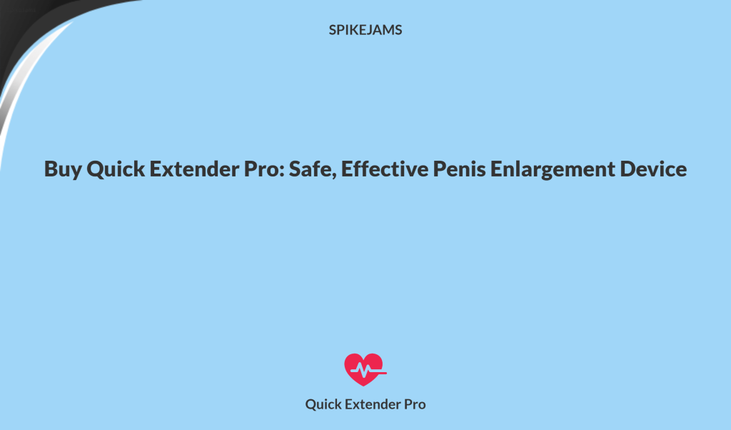 Buy Quick Extender Pro: Safe, Effective Penis Enlargement Device ...